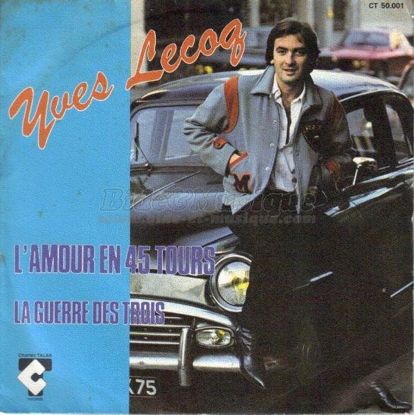 Yves Lecoq - L'amour en 45 tours