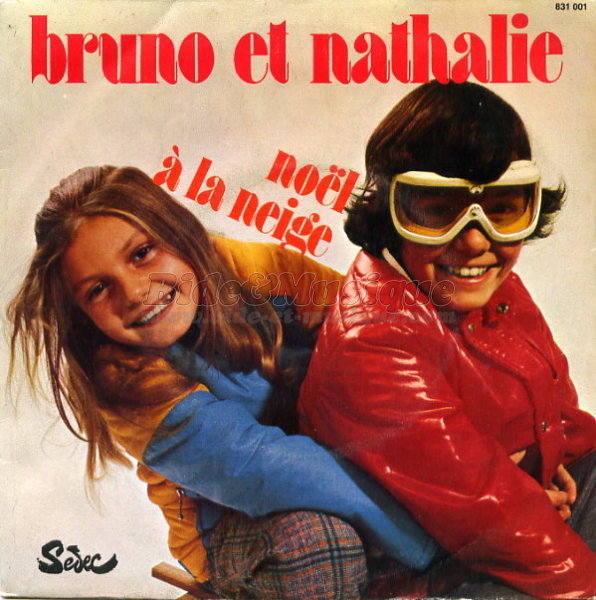 Bruno et Nathalie - Nol  la neige