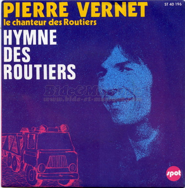 Pierre Vernet - Hymne des routiers