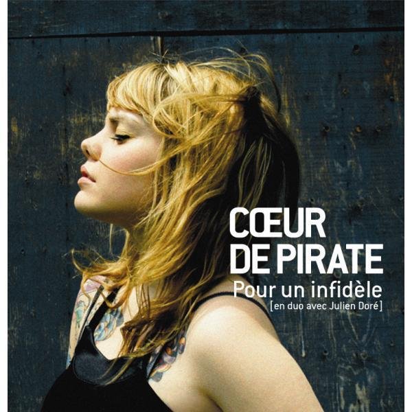 Cœur de Pirate et Julien Dor - Pour un infidle