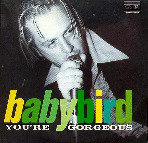 Babybird - You%27re gorgeous