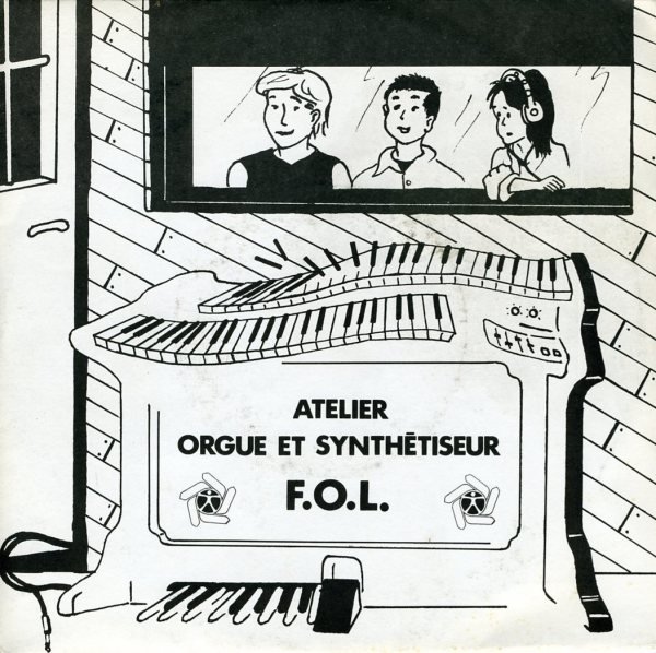 Atelier Orgue et Synthtiseur F.O.L. - Instruments du bide, Les