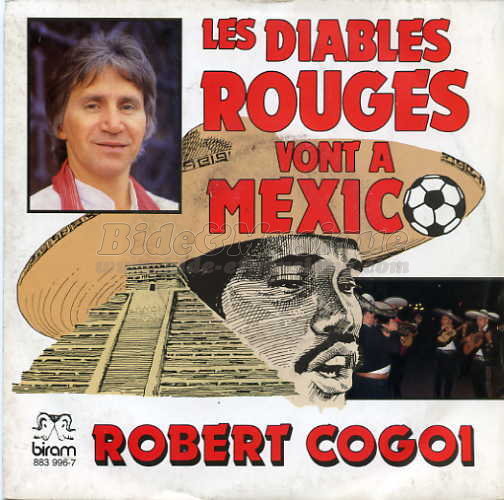 Robert Cogoi - Les diables rouges vont  Mexico