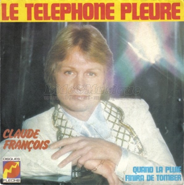 Claude Franois et Frdrique Barkoff - Le tlphone pleure