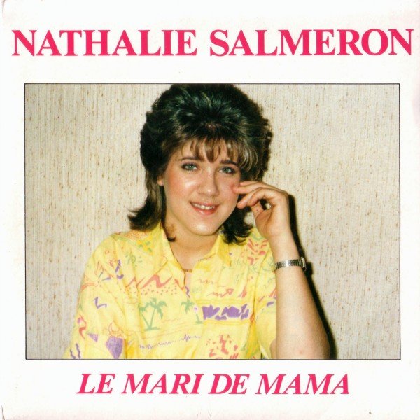 Nathalie Salmeron - mari de Mama, Le