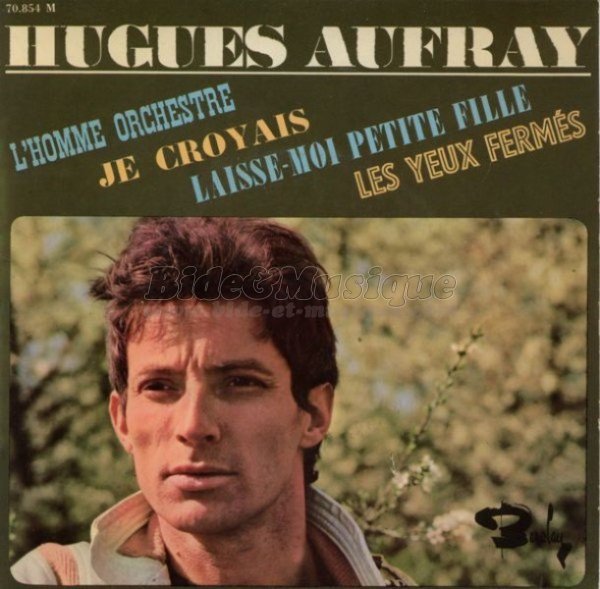 Hugues Aufray - L'homme orchestre