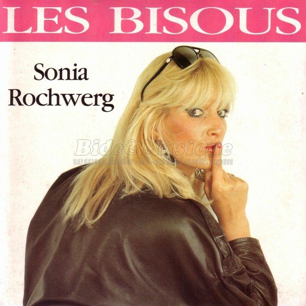 Sonia Rochwerg - bisous, Les
