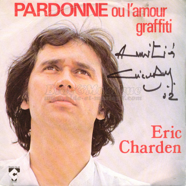%C9ric Charden - Pardonne ou l%27amour graffiti
