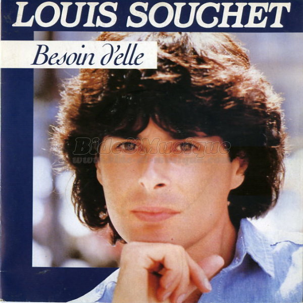 Louis Souchet - Besoin d'elle