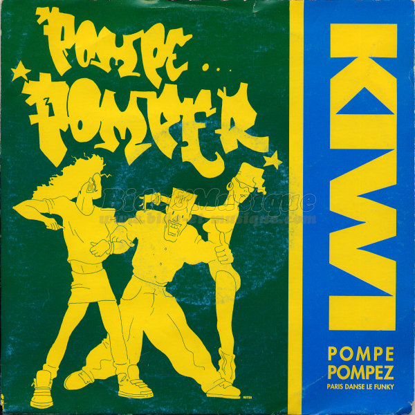 Kiwi - Pompe pompez (Paris danse le funky)
