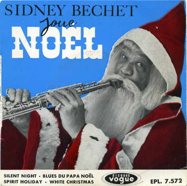 Sidney Bechet - C'est la belle nuit de Nol sur B&M