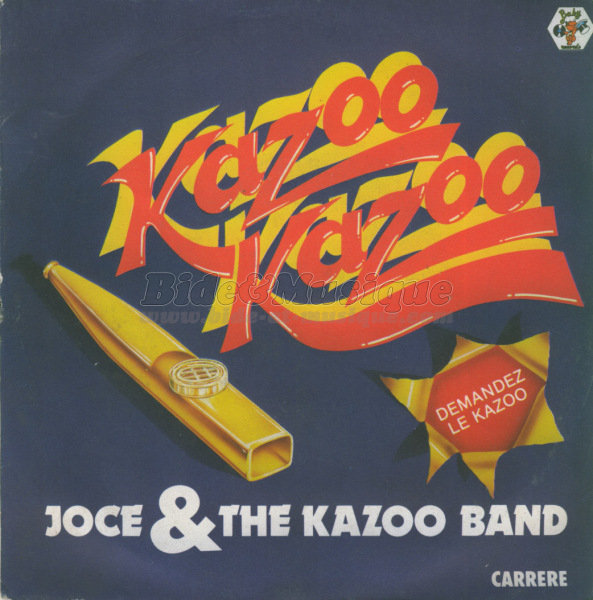 Joce and the Kazoo Band - Kazoo Kazoo