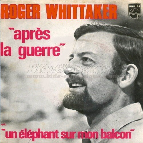 Roger Whittaker - Un lphant sur mon balcon