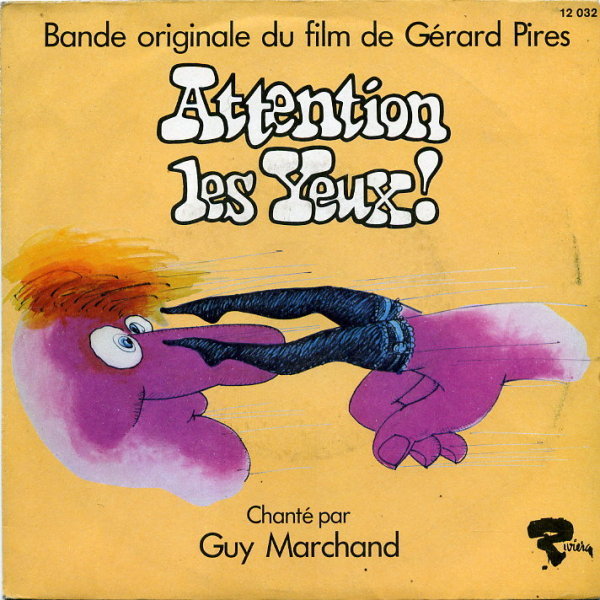 Guy Marchand - Attention les yeux