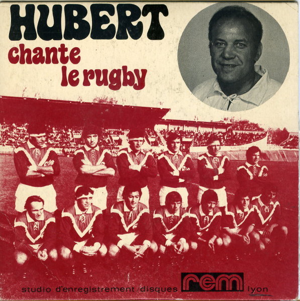Hubert - Le rugby et les copains