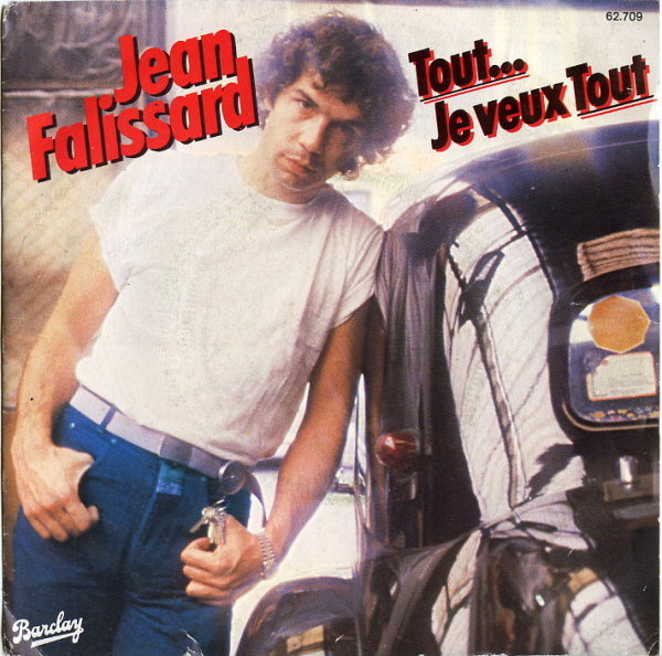 Jean Falissard - Tout... je veux tout