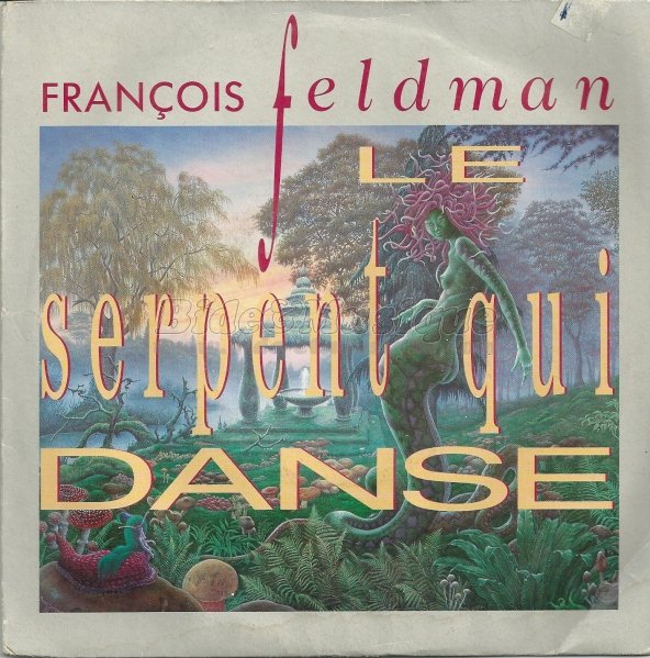 Franois Feldman - Le serpent qui danse