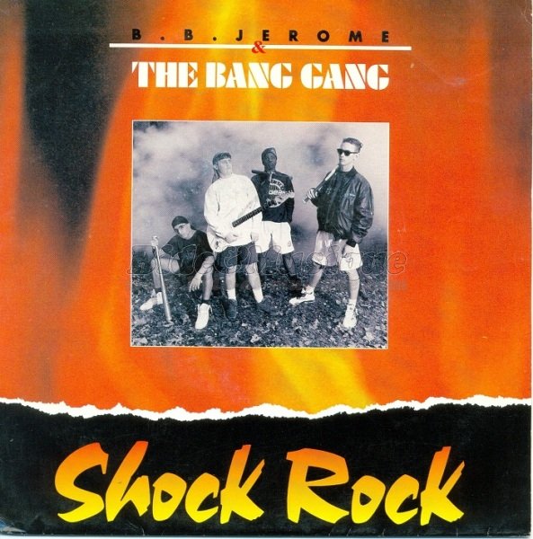 BB Jerome %26amp%3B The Bang Gang - Shock Rock %28english-french version%29
