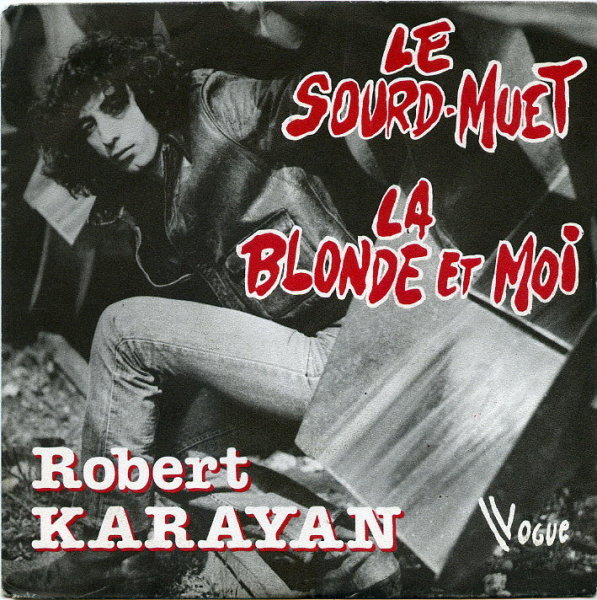 Robert Karayan - sourd-muet, Le