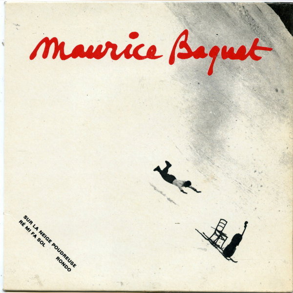 Maurice Baquet - Acteurs chanteurs, Les
