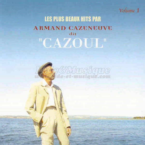 Armand Cazeneuve dit  Cazoul  - Cover Deluxe