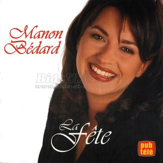 Manon Bdard - Spciale Qubec !