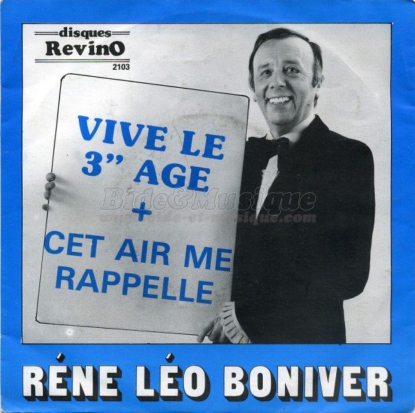 Ren Lo Boniver - Vive le 3me ge