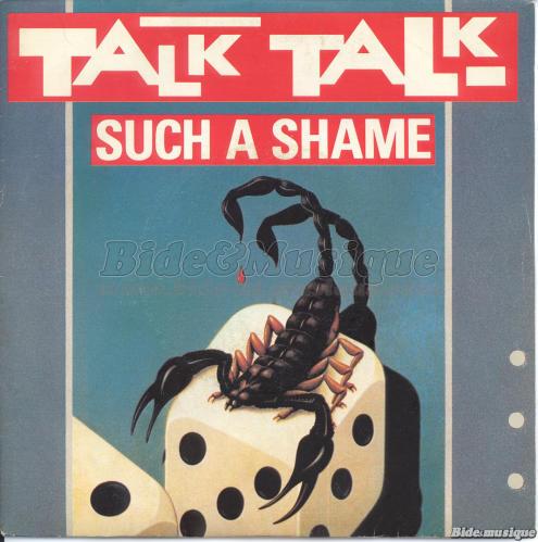 Talk Talk - Such a shame