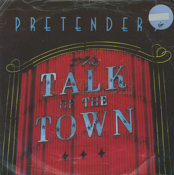 Pretenders - Talk of the town