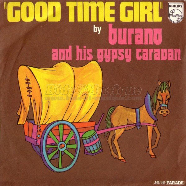 Burano and his Gypsy Caravan - Good time girl
