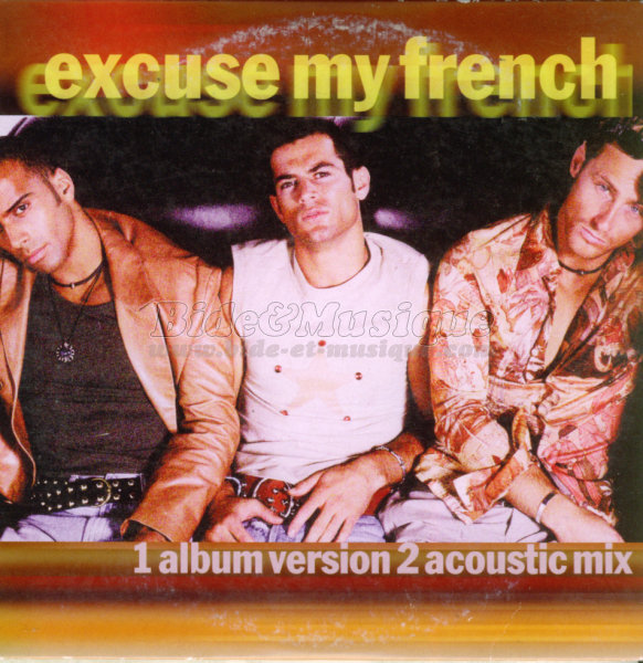 2Be3 - Excuse my french