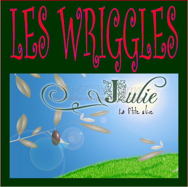 Wriggles, Les - Chanonnerie