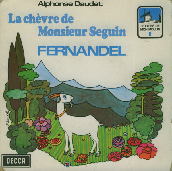 Fernandel raconte - La chvre de Monsieur Seguin