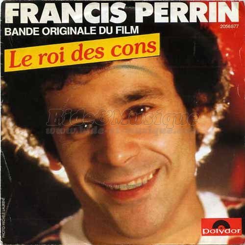 Francis Perrin - Acteurs chanteurs, Les
