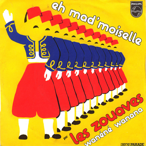 Zouaves, Les - Eh Mad'moiselle