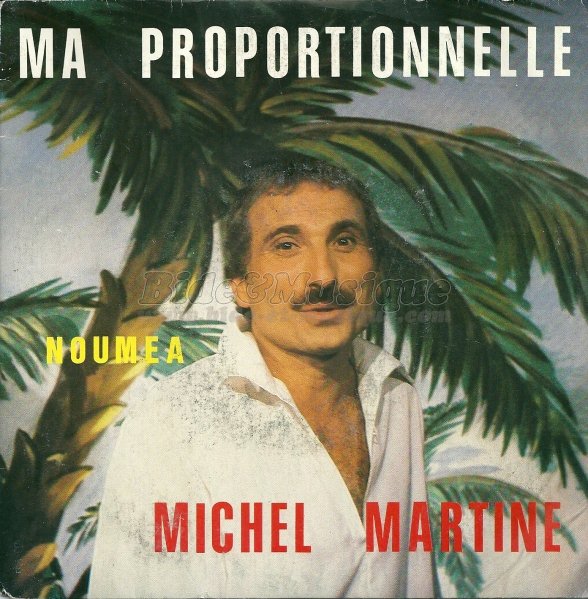 Michel Martine - Ma proportionnelle