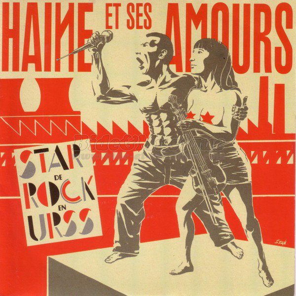 Haine %26amp%3B ses Amours - Star de rock en URSS