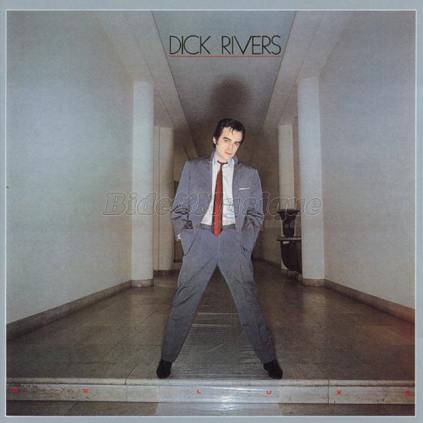 Dick Rivers - Le dernier d%27la classe