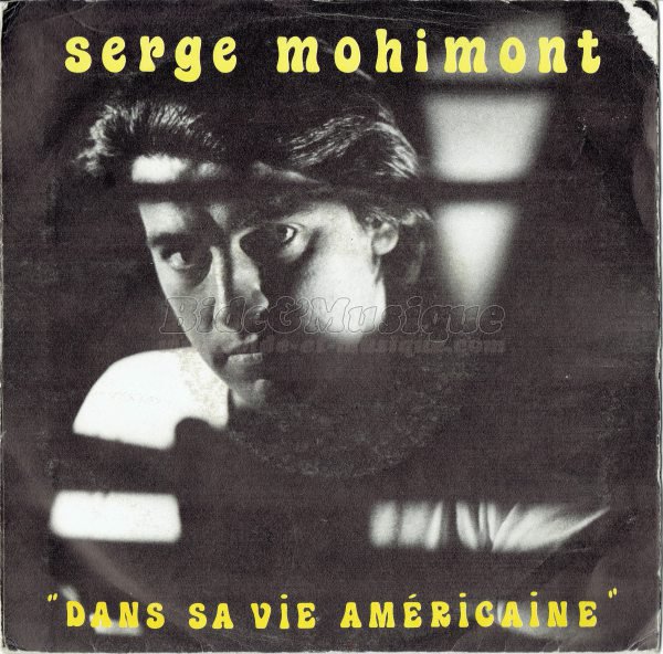 Serge Mohimont - Dans sa vie amricaine