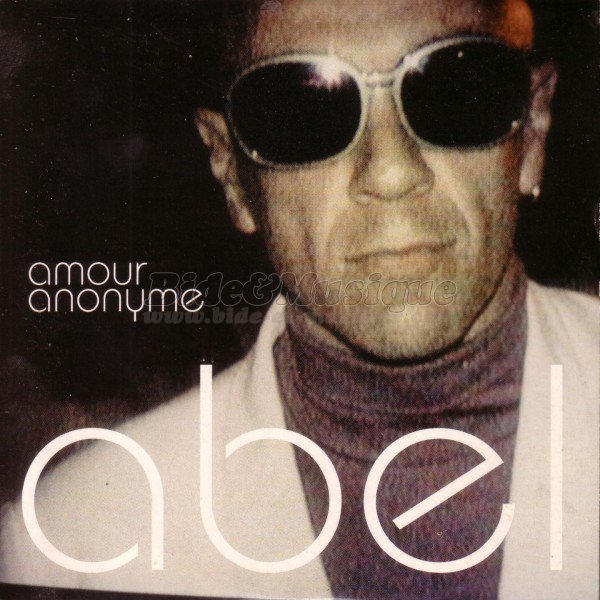 Abel - Amour anonyme