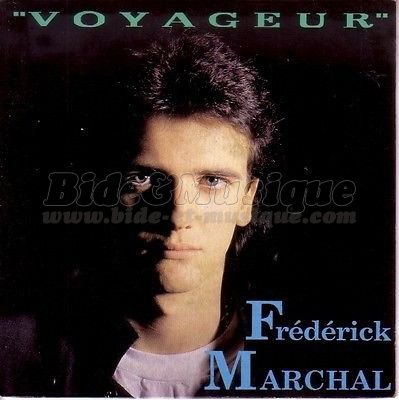 Frederick Marchal - Voyageur