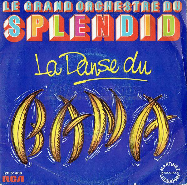 Le grand orchestre du Splendid - La danse du bana