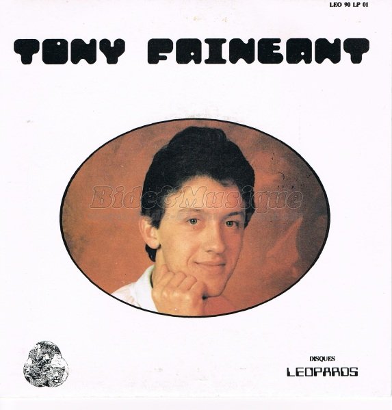 Tony Faineant - Tony faineant