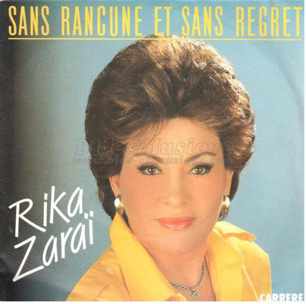 Rika Zara - Sans rancune et sans regret