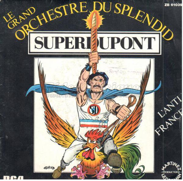 Grand Orchestre du Splendid, Le - Anti France, L'