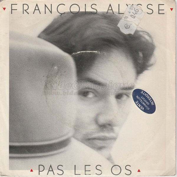 Franois Alysse - Pas les os