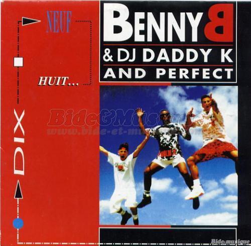 Benny B featuring DJ Daddy K & Perfect - face cache du rap franais, La