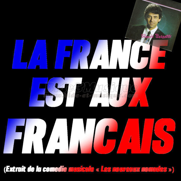Claude Barzotti - La France est aux Franais