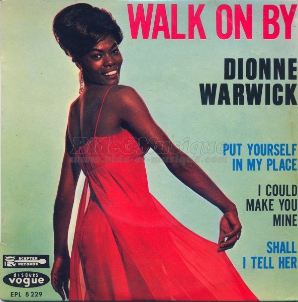 Dionne Warwick - Walk on by