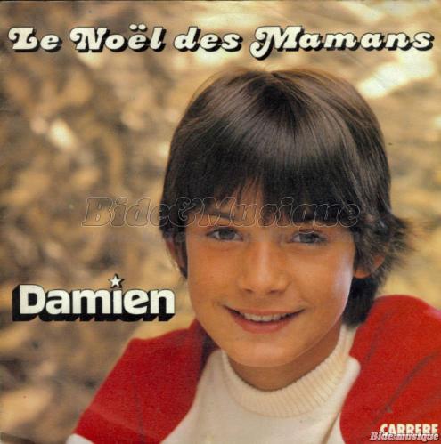 Damien - Bonne fte Maman !